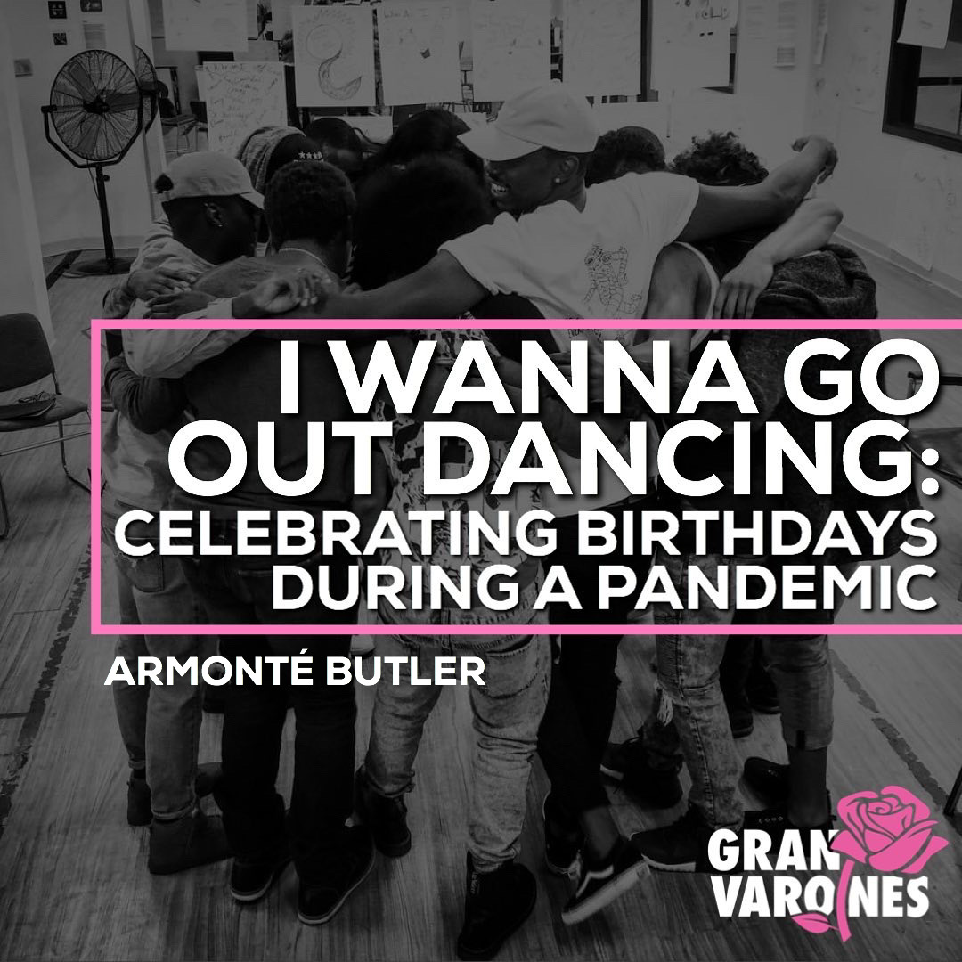 I Wanna Go Out Dancing: Celebrating Birthdays During A Pandemic