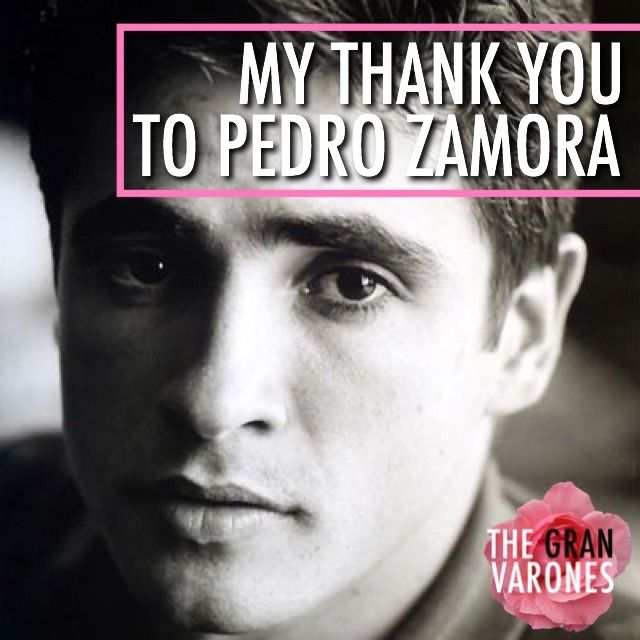 My Thank You To Pedro Zamora