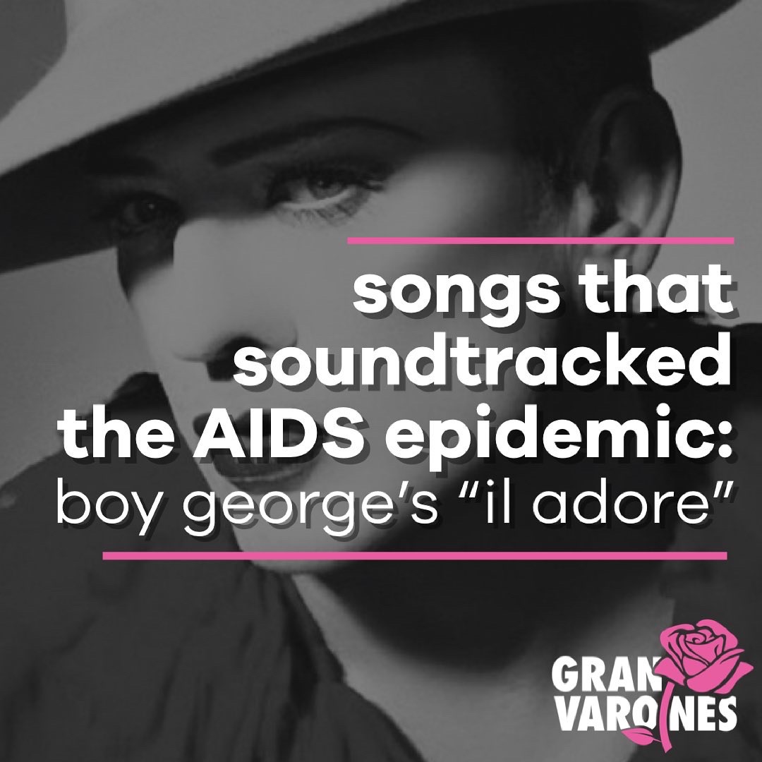 Songs That Soundtracked the AIDS Epidemic: Boy George’s “Il Adore”